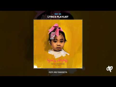 Ray Jr. - Lyrics Playlist