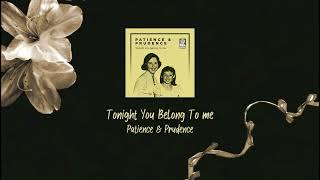 Download lagu Tonight You Belong To Me Acapella | Vocals Only | Patience & Prudence mp3 Download lagu Tonight You Belong To Me Acapella | Vocals Only | Patience & Prudence mp3