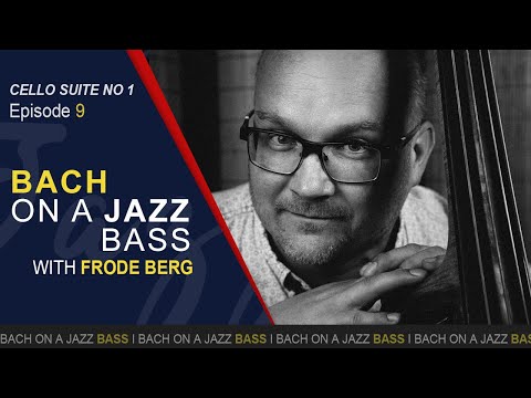 Bach on a jazz bass Ep. 9