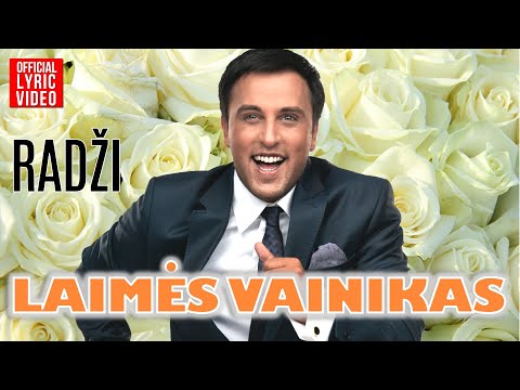 Radži - Laimės Vainikas (Official Lyric Video). Lietuviškos Dainos
