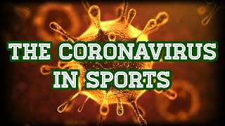The Sad Truth About The CORONAVIRUS In Sports