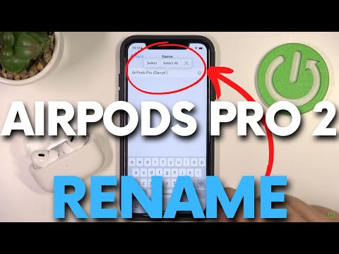 How to Rename AirPods Pro 2 - Change Name of AirPods Pro 2nd Gen