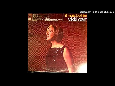 07 It Must Be Him-Vikki Carr