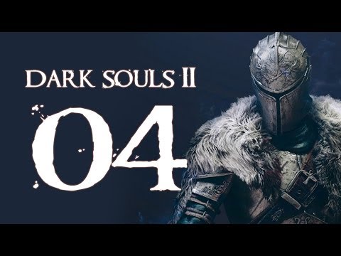 Dark Souls 2 (PC - Blind) - Part 4
