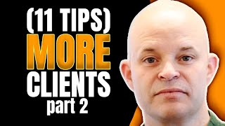 How To Get Coaching Clients - 11 Tips | Part 2 | Coach Sean Smith