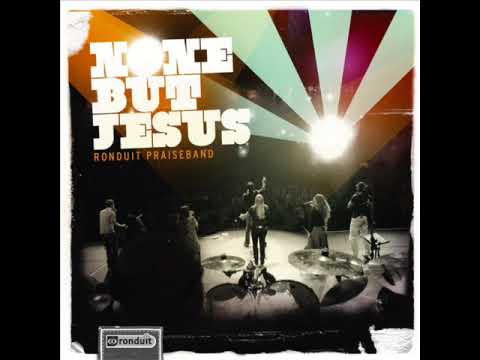 Ronduit Praise - What You've Done for Me
