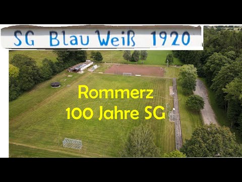 100 Jahre SG Blau Weiß Rommerz - Imagefilm  Kemmetestadtion - Fußball im Jahr 2020