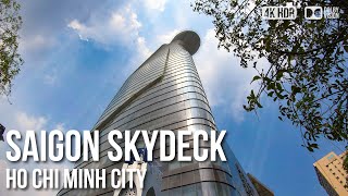 Saigon Skydeck (Bitexco Tower), Ho Chi Minh City - 🇻🇳 Vietnam [4K HDR] Walking Tour