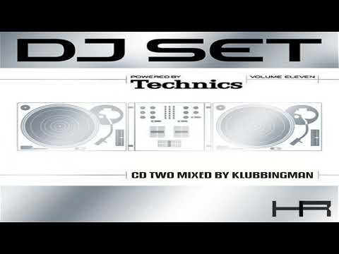 Technics DJ Set Volume Eleven (CD 2 Mixed by Klubbingman) [2005]