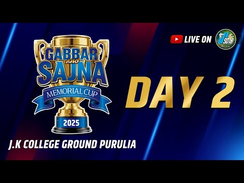 GABBAR & SAJNA MEMORIAL TROPHY 2025 SEASON 3 | DAY 2