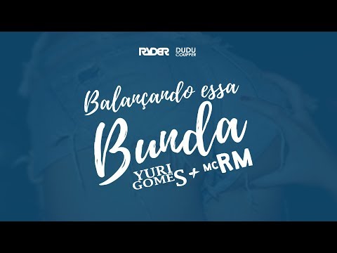 DJ Ryder + Yuri Gomes - Balançando essa Bunda (DJ Ryder e Dudu Coupper) Lyric Video