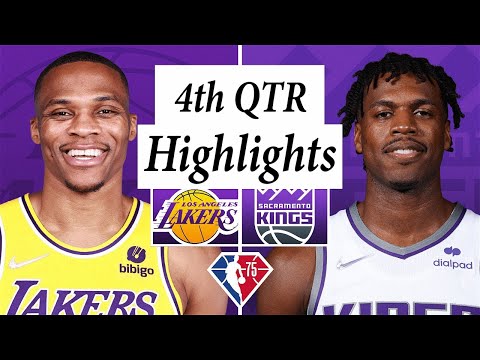 Sacramento Kings vs. Los Angeles Lakers Full Highlights 4th Quarter | NBA Season 2021-22