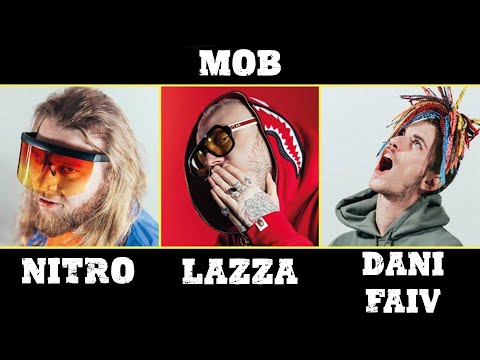 MOB - LAZZA, NITRO e DANI FAIV (LIVE)
