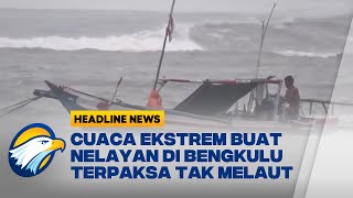 Download lagu Cuaca Ekstrem, Ratusan Nelayan di Bengkulu Tak Bisa Melaut mp3