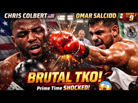 Chris Colbert SHOCKED! Omar Salcido DESTROYS Prime Time by TKO in Round 9 💥 | Brutal Breakdown
