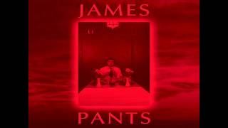 James Pants - Incantation