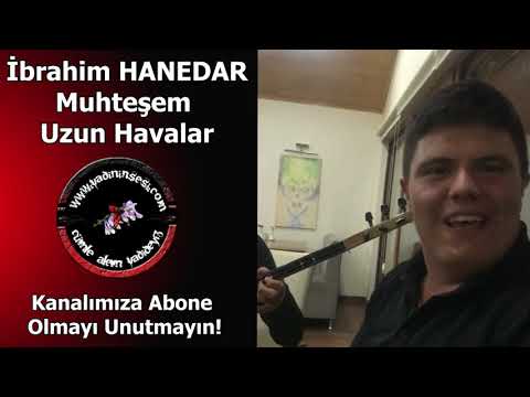 İbrahim Hanedar - Muhteşem Uzun Havalar