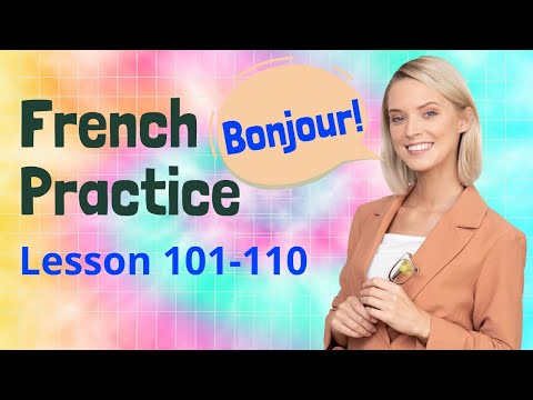 French Practice -Lesson 101-110 | Pratique du français #french #français