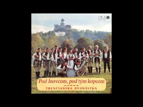 Trenčianska dvanástka - V tom trenčianskom potoce