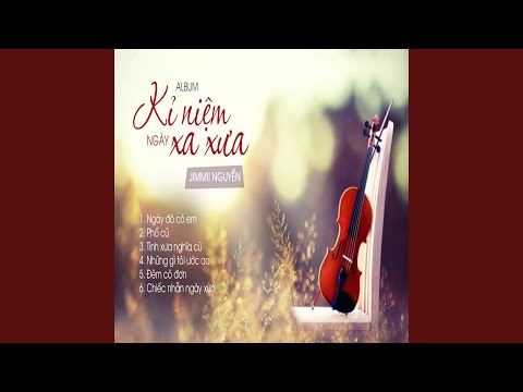 Ngày đó có em - Jimmii Nguyễn