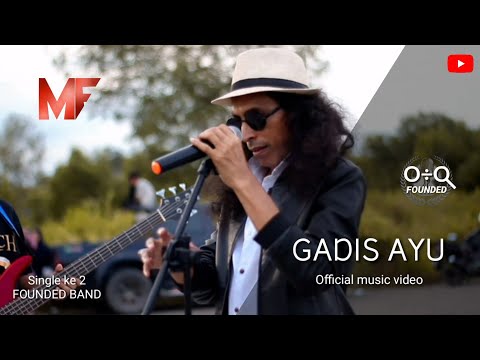 Gadis ayu - FOUNDED BAND ( Official Music Video ) | MF Channel Recording