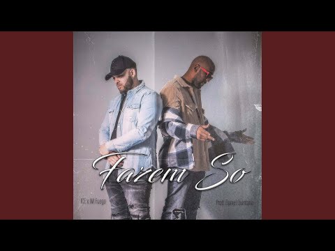 Fazem So (feat. JM Fuego)