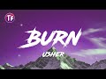 Usher Burn Lyrics Letra
