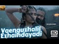Vaenguzhalil Ezhaindayadi 8d Song Kantara Chapter 1 Rishab Shetty Rukminil
