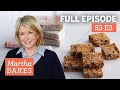 Martha Stewart Makes Bar Cookies Martha Bakes S3E3 Bar Cookies