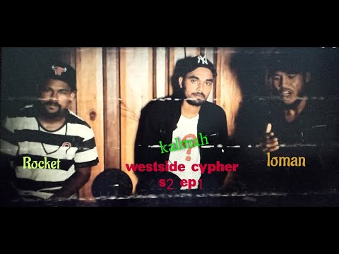 Westside cypher S2 Ep1
