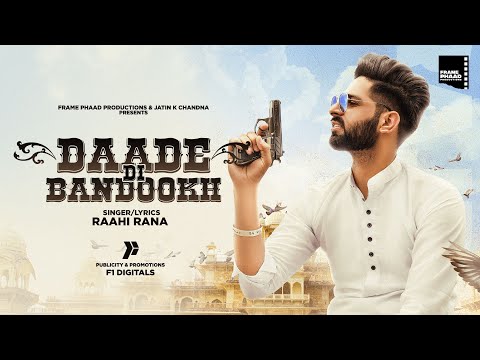 Poster daade di bandookh lyrics – raahi rana