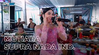 Download lagu Mutiara (Berlinda) - Supra Nada // RA Audio // Live at 'Ngunduh Mantu 'Widi & Indah'' mp3