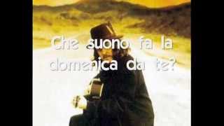 Il suono della domenica - Zucchero ( con Testo )