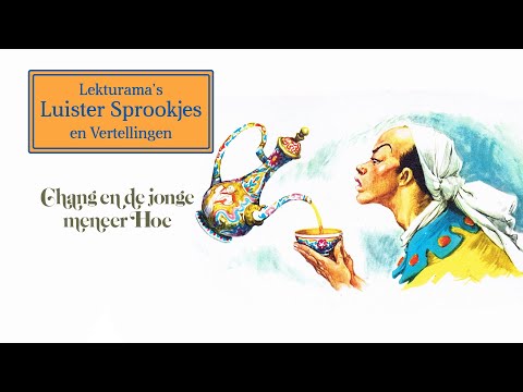 Chang en de jonge meneer Hoe - Lekturama Luister Sprookjes