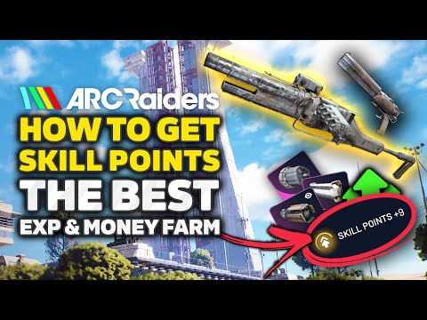 ARC Raiders - Best EXP, Money & Skill Points Farm With This Loadout