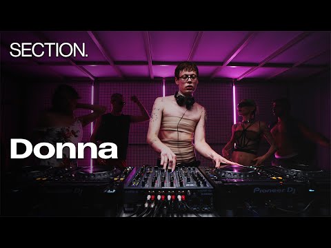 Donna | Techno DJ Set | SECTION. Week 11 | London | July 2025