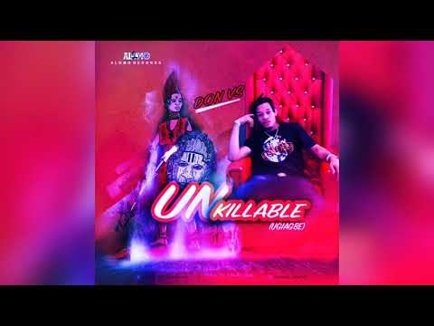 Don Vs - Unkillable (Ugiagbe) Official Audio
