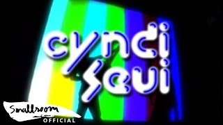Cyndi Seui - มันอยู่ที่จังหวะ [Official MV]