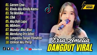 Download lagu Ersa Amelia - GARAM CINA - RINDU AKU RINDU KAMU - TIA MONIKA | MAHESA MUSIC || DANGDUT TERBARU 2025 mp3