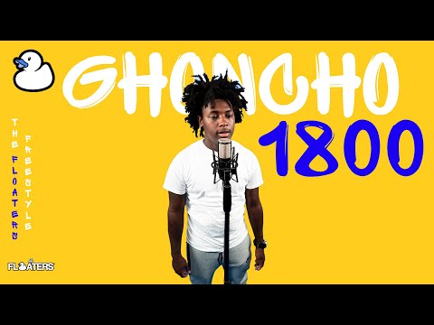 GHoncho1800 “Floaters Freestyle” 🐣
