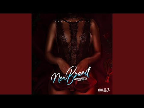 New Brand (feat. Kim Kelly)