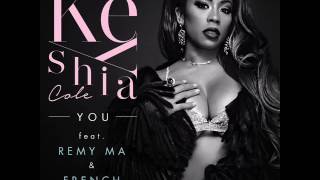 Keyshia Cole – You Feat French Montana &amp; Remy Ma  ( NEW SONG JANUARY 2017 )