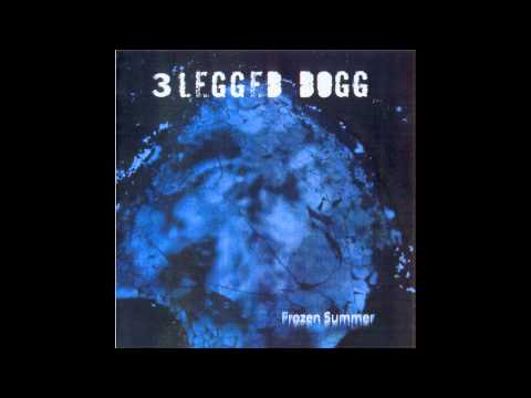 3 Legged Dogg - Frozen Summer FULL ALBUM [hard rock, metal, post grunge]