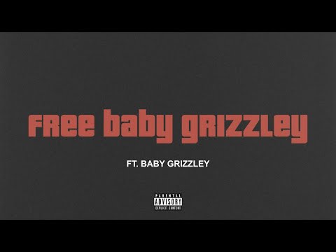 Video thumbnail for Free Baby Grizzley