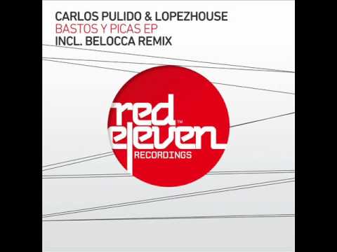 Carlos Pulido & LopezHouse - Bastos y Picas - (Original mix)