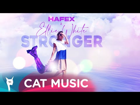 Hafex X Ellie White - Stronger (Lyric Video)