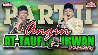 Download lagu ANGIN - AHMAD TUMBUK ft IRWAN D'ACADEMY cover Lesti Kejora - MAJELIS AT TAUFIQ - 2024 mp3