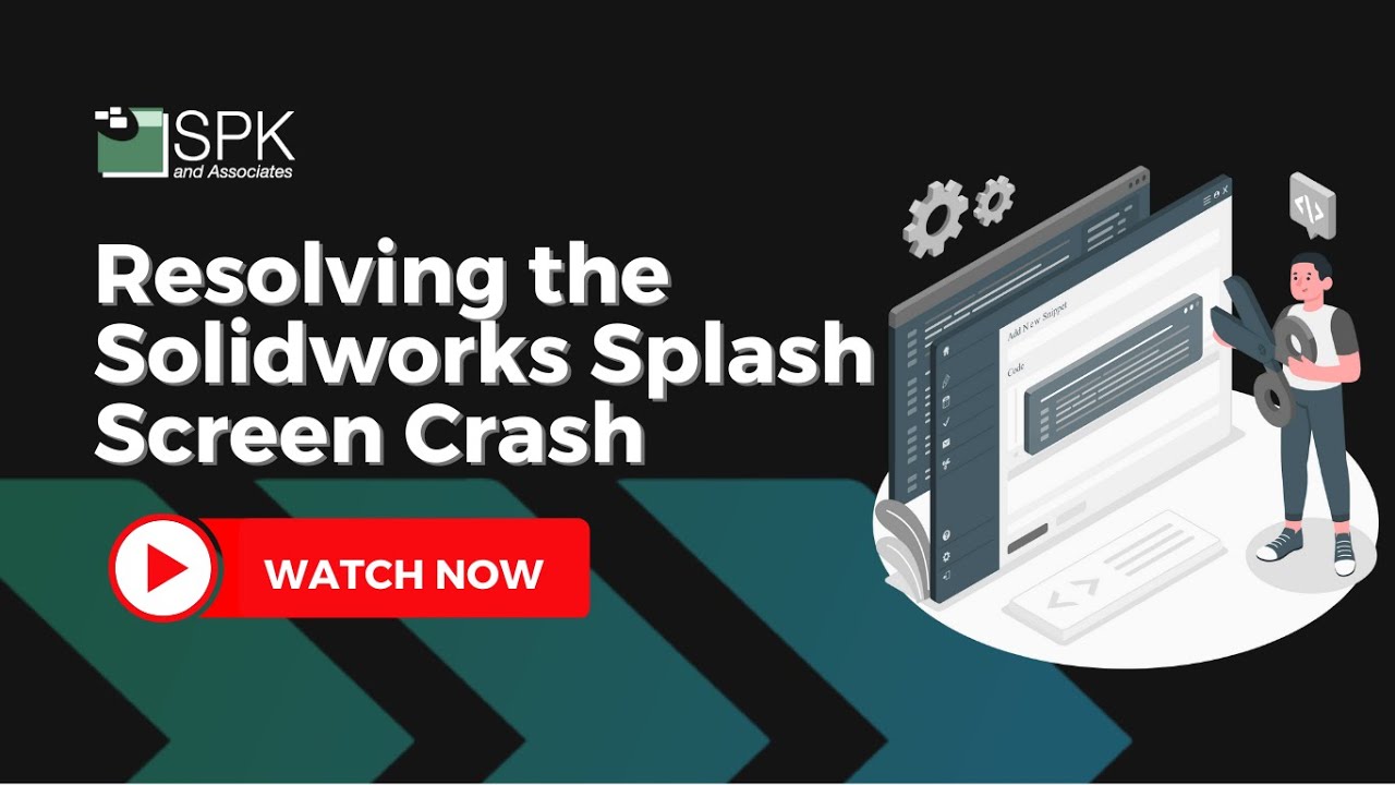 Resolving the SolidWorks Splash Screen Crash - SPK and Associates