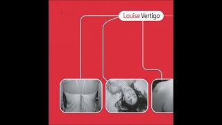 Louise Vertigo - La route me charme