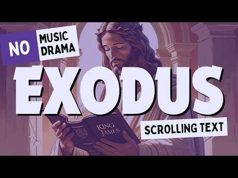 𝐄𝐗𝐎𝐃𝐔𝐒 ✡ AUDIO BIBLE ✡ Old Testament ✡ King James Version (KJV)